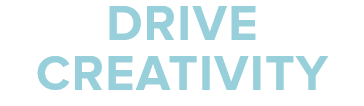 DRIVE creativity